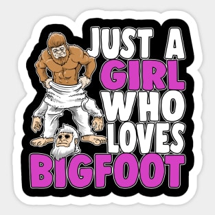 Just A Girl Who Loves Bigfoot Yeti Party Sasquatch Sticker